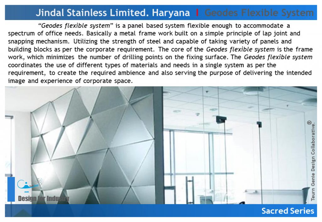 Geodes Flexible System ( A Stainless Steel Panelling for Jindal Stainless Limited ) 